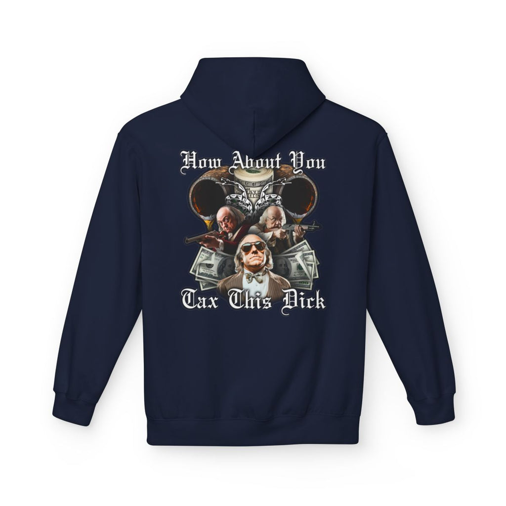 How About You Tax This Dick Hoodie