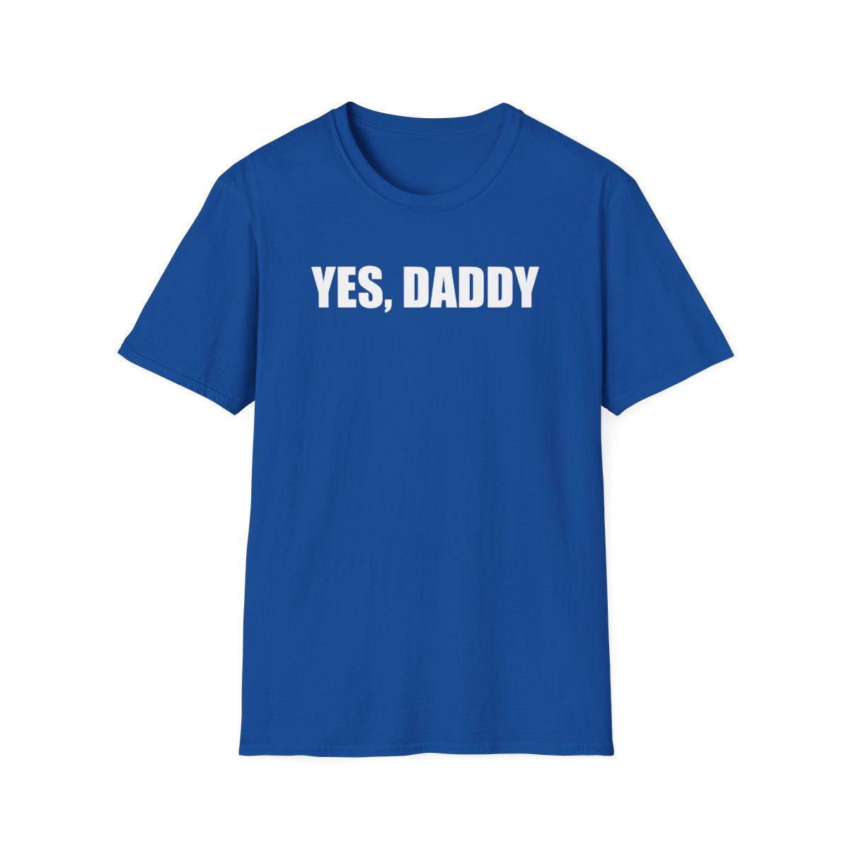 Yes Daddy T-Shirt