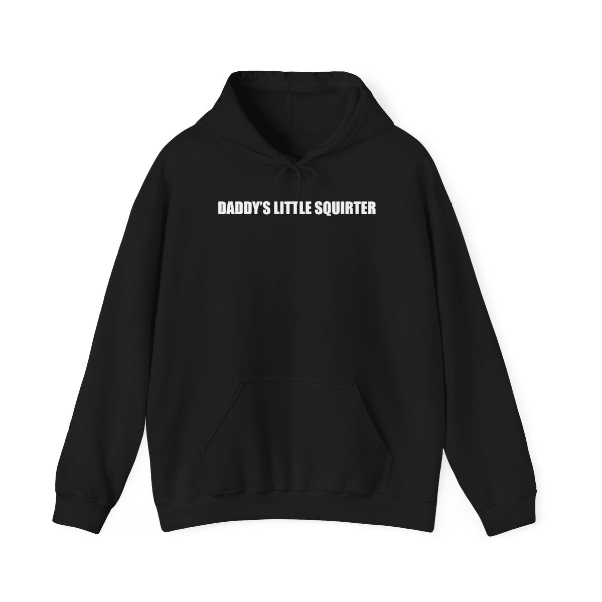 Daddy’s Little Squirter Hoodie