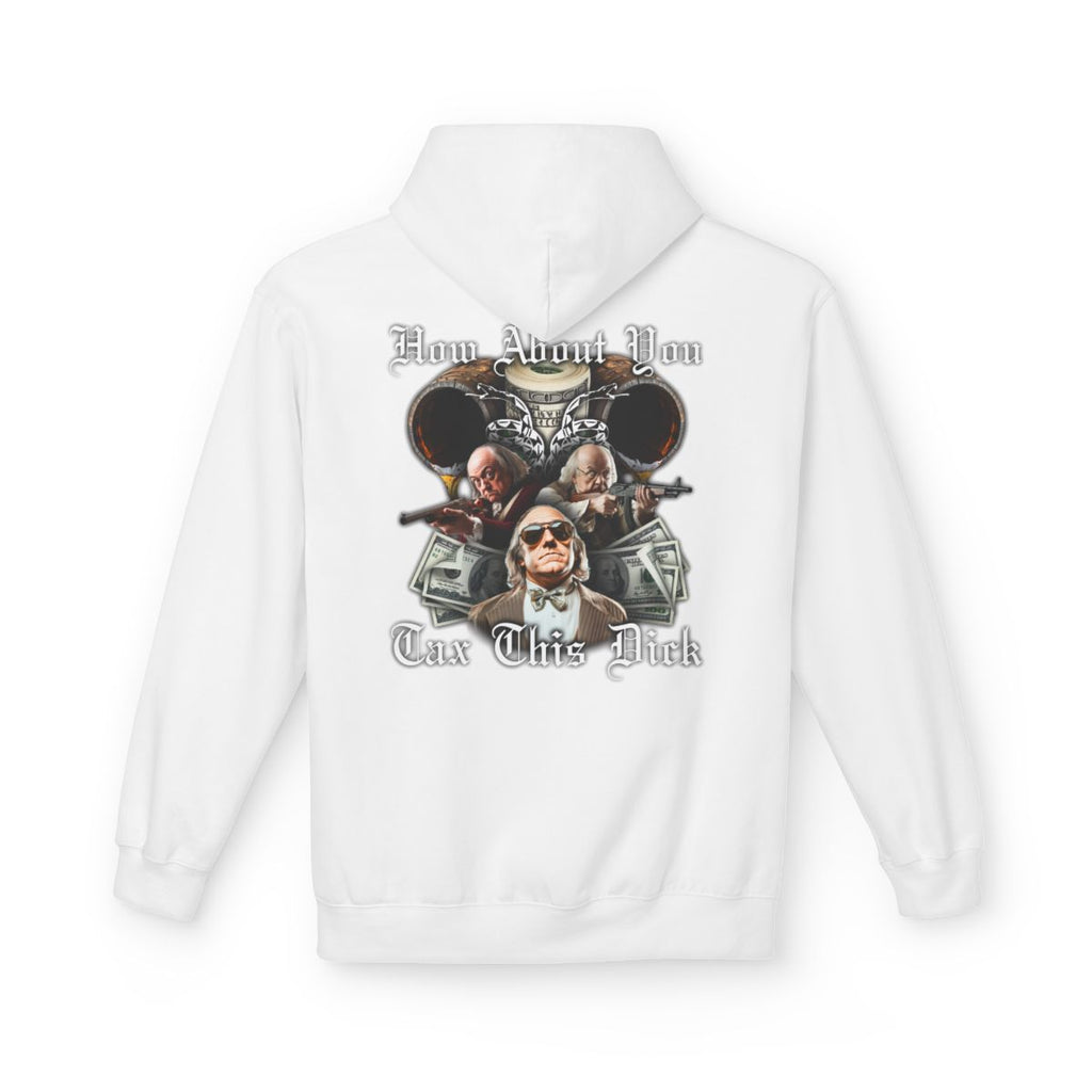 How About You Tax This Dick Hoodie