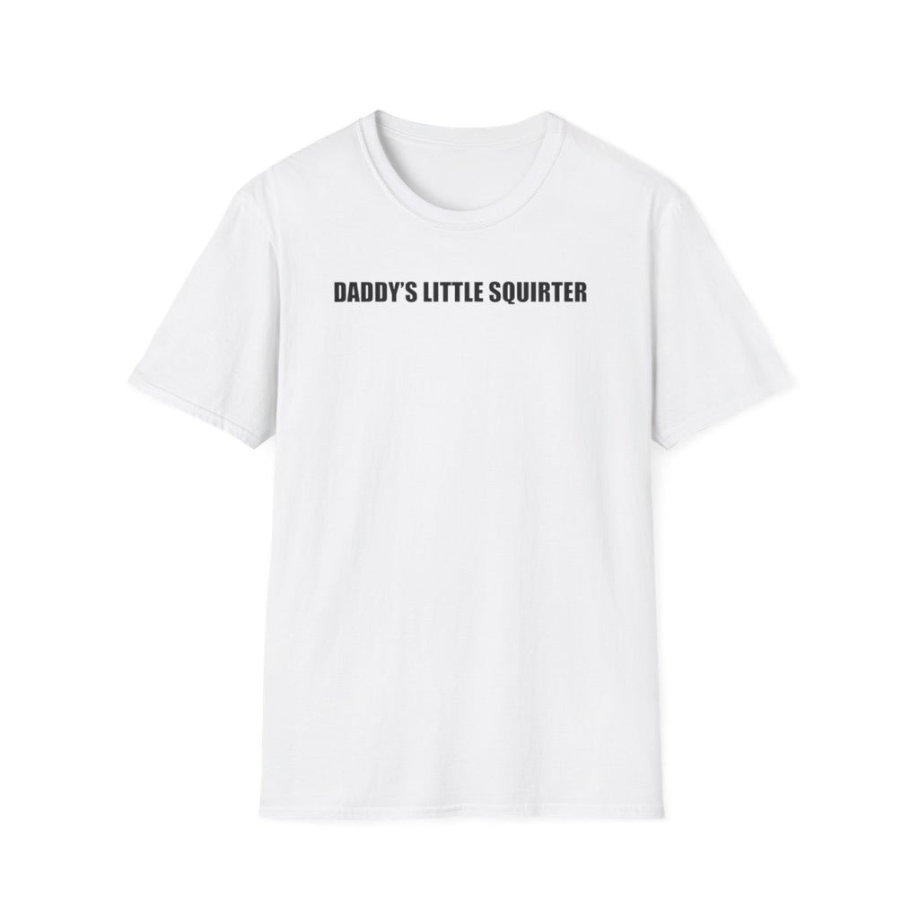 Daddy’s Little Squirter T-Shirt