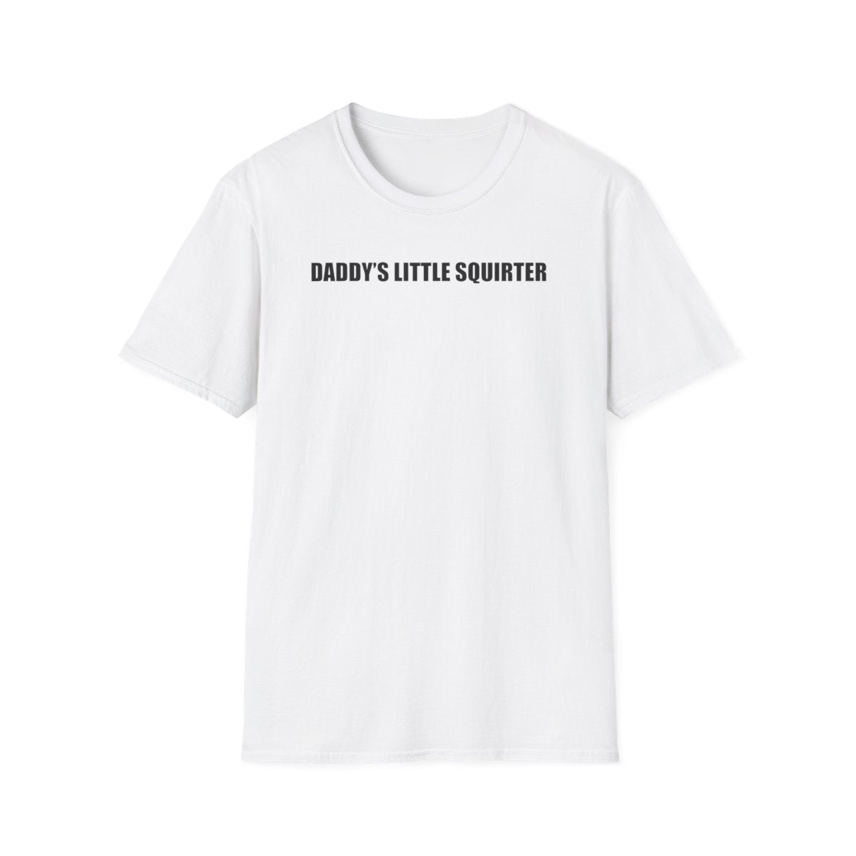Daddy’s Little Squirter T-Shirt