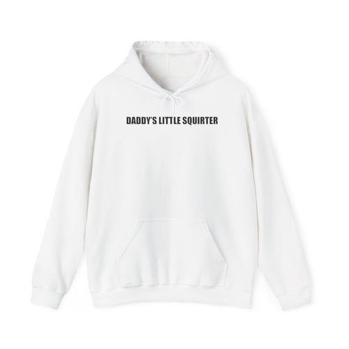 Daddy’s Little Squirter Hoodie