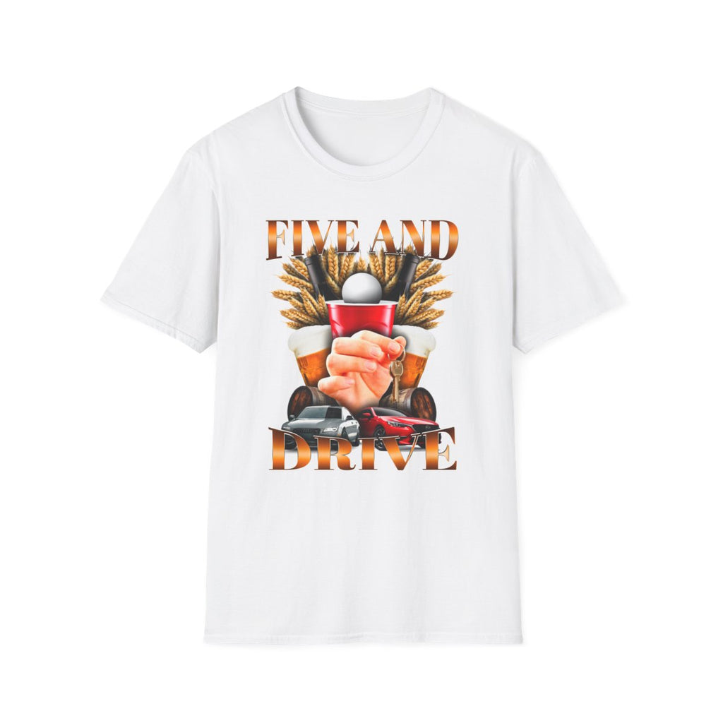 Five And Drive T-Shirt