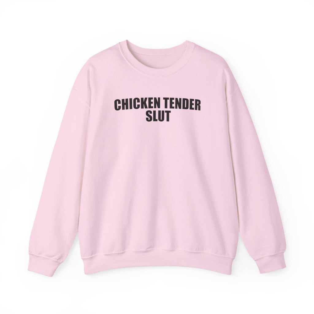 Chicken Tender Slut Sweatshirt