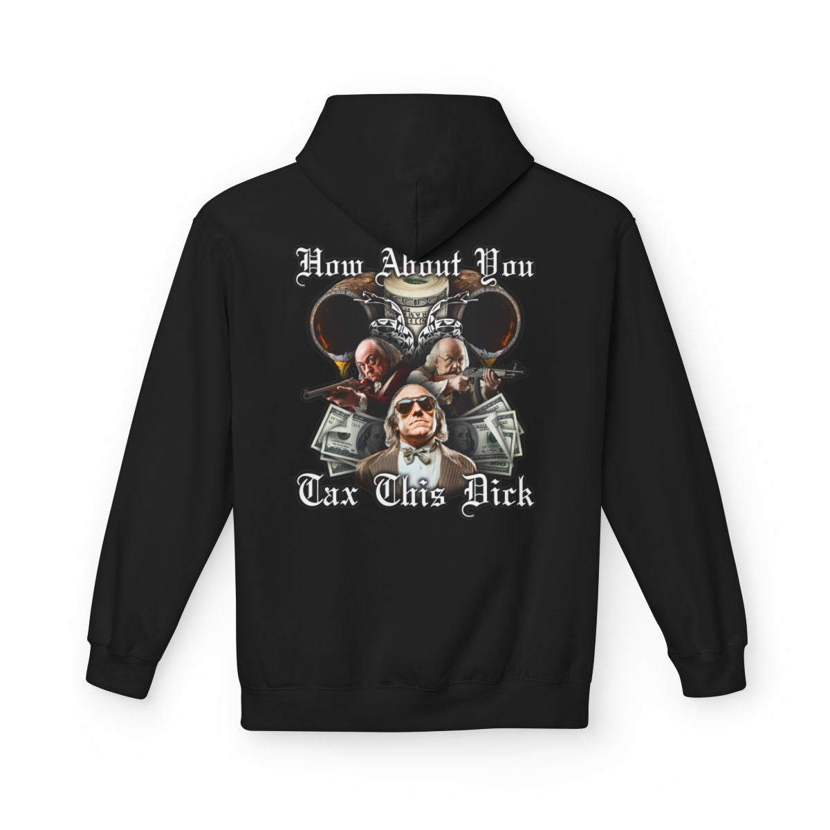 How About You Tax This Dick Hoodie