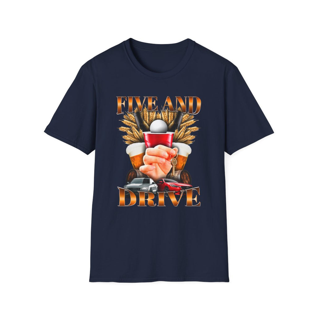 Five And Drive T-Shirt