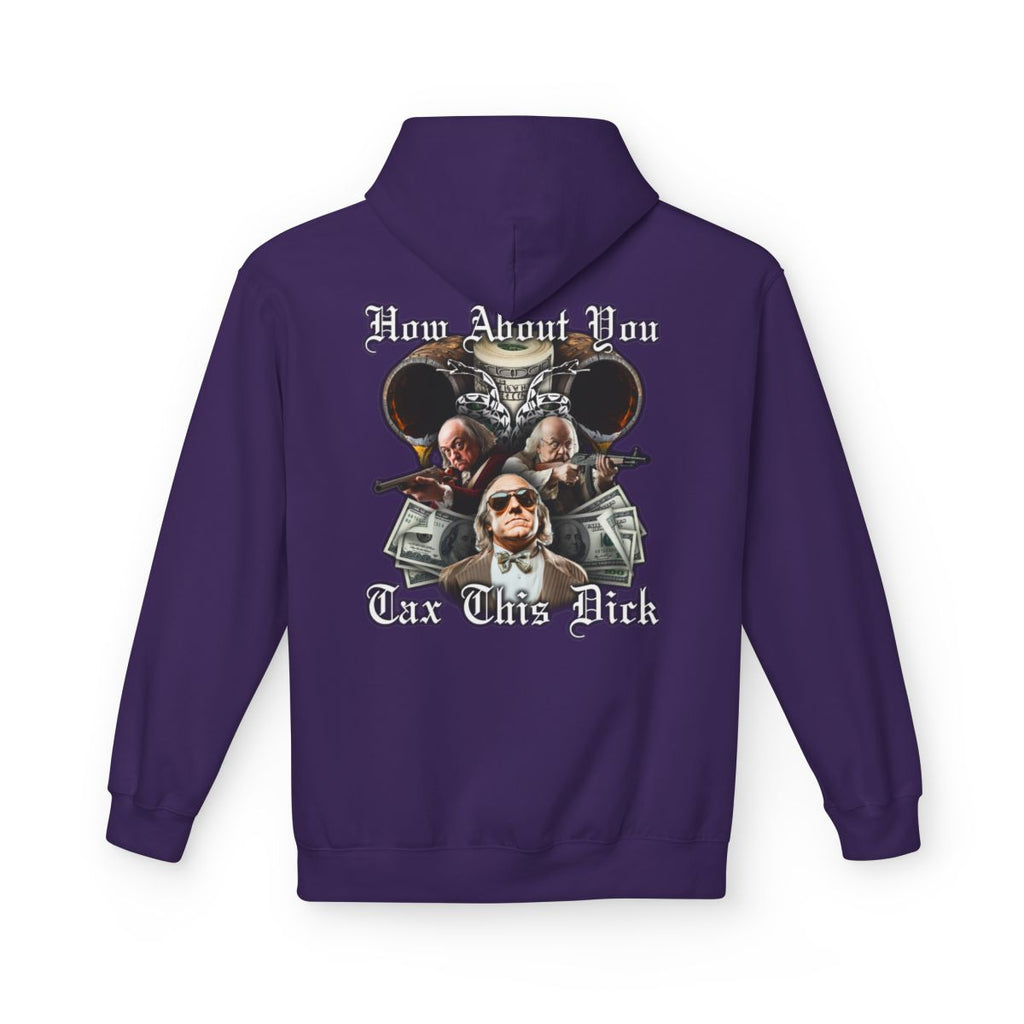 How About You Tax This Dick Hoodie