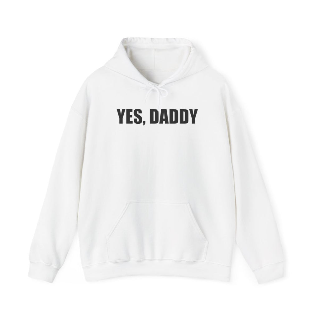Yes, Daddy Hoodie
