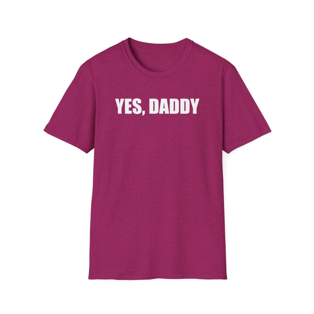 Yes Daddy T-Shirt