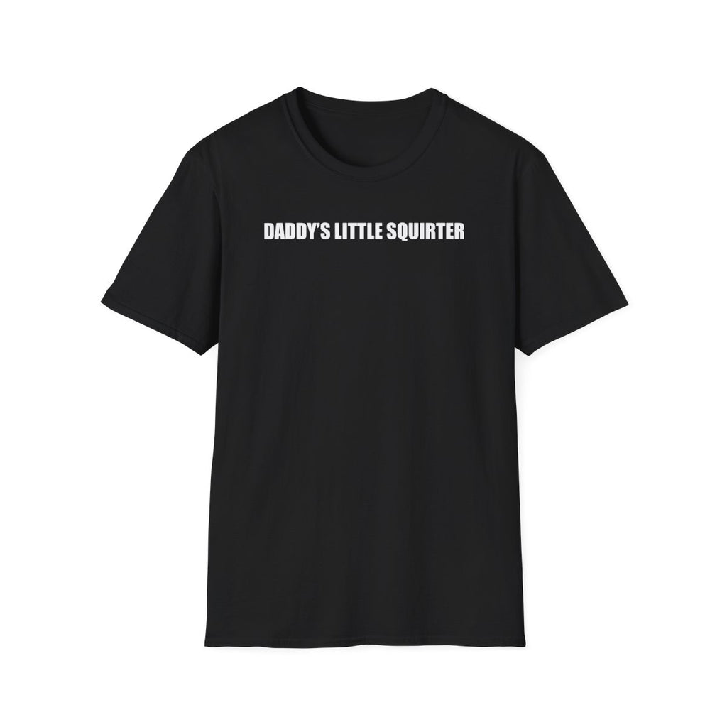 Daddy’s Little Squirter T-Shirt