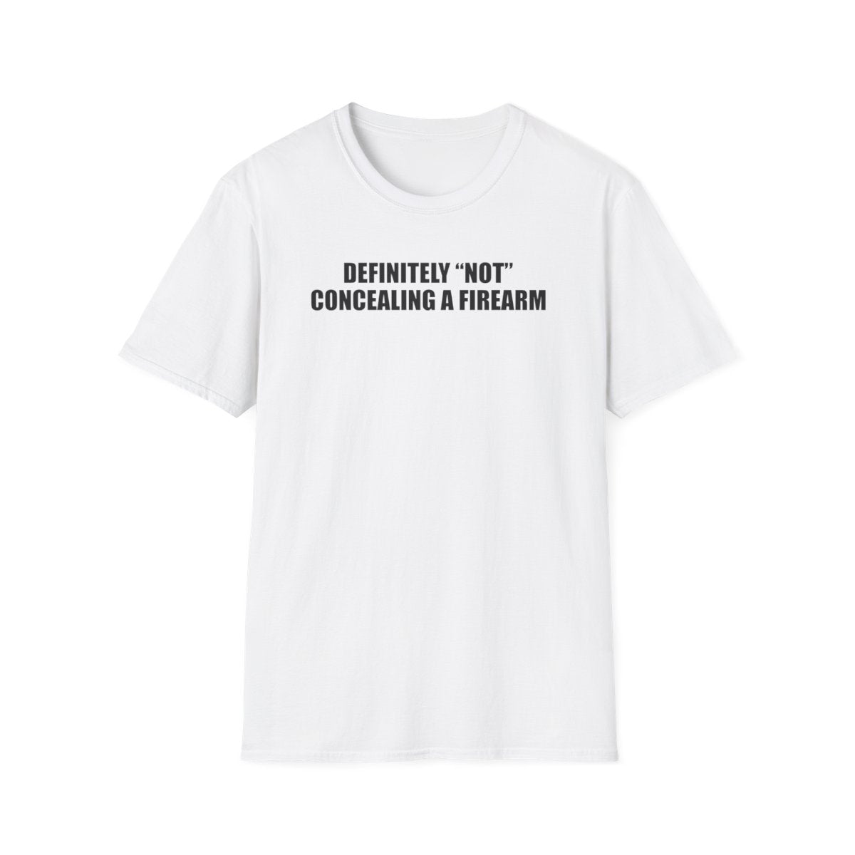 Definitely Not Concealing A Firearm T-Shirt