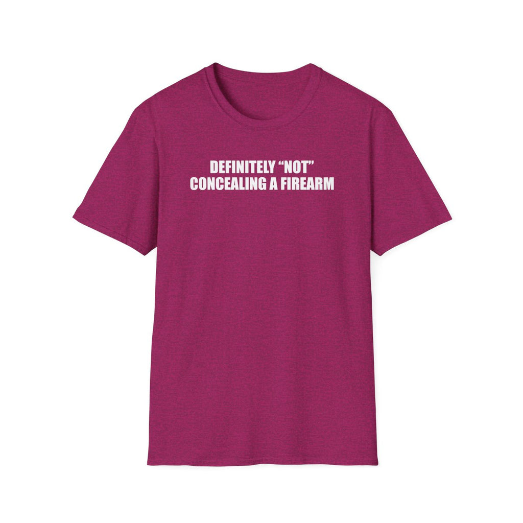 Definitely Not Concealing A Firearm T-Shirt